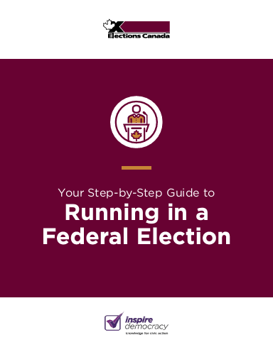 Your Step-by-Step Guide to: Running in a Federal Election